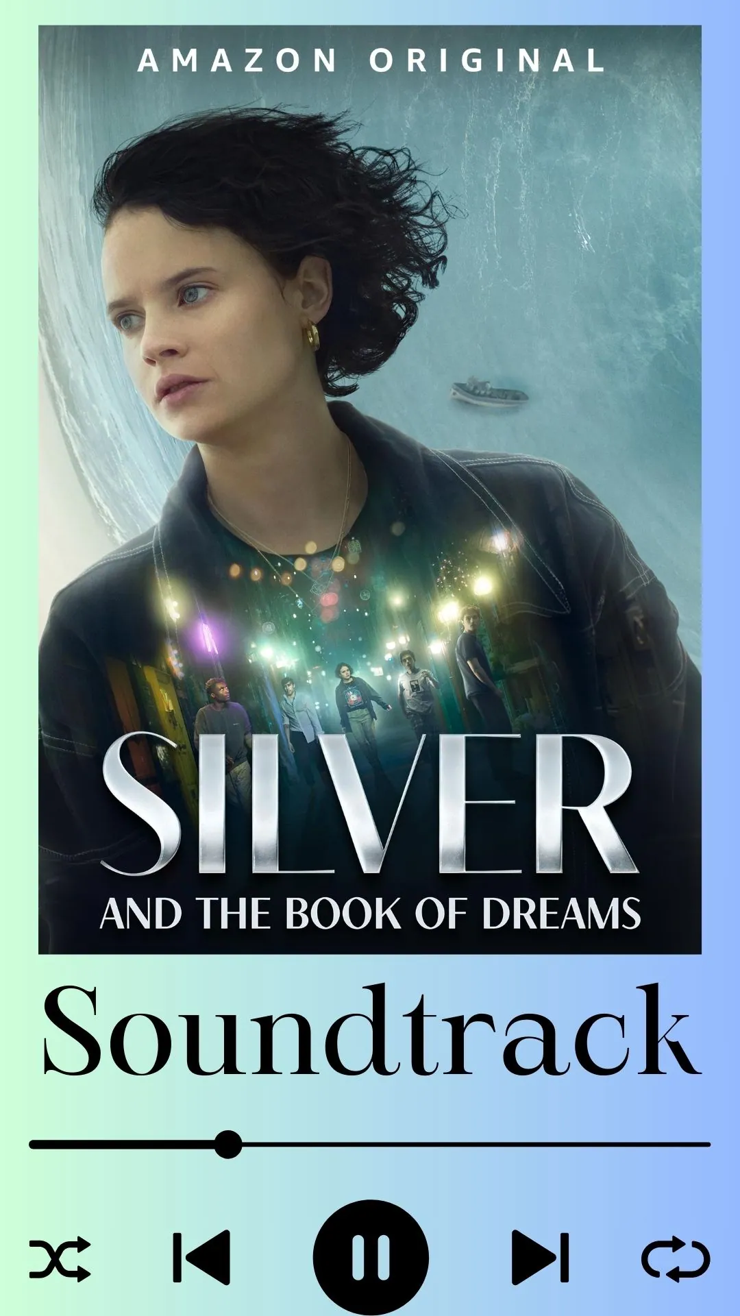 Silver and the Book of Dreams Soundtrack