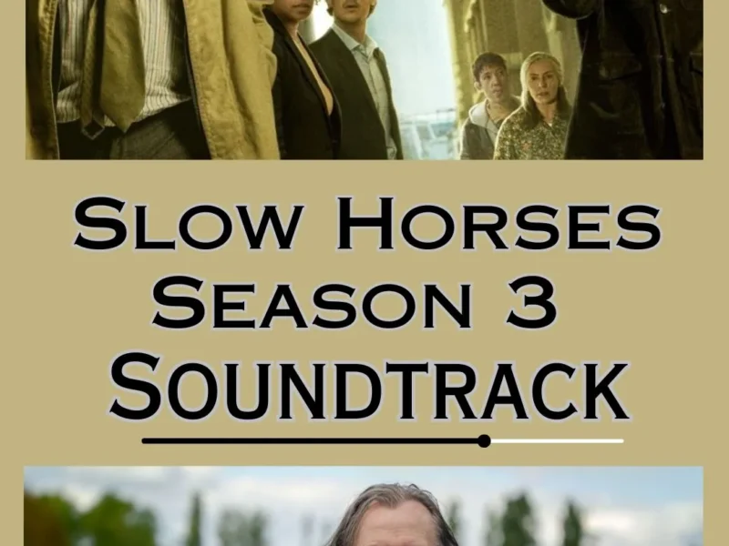 Slow Horses Season 3 Soundtrack