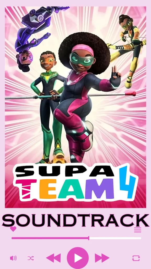 Supa Team 4 Soundtrack