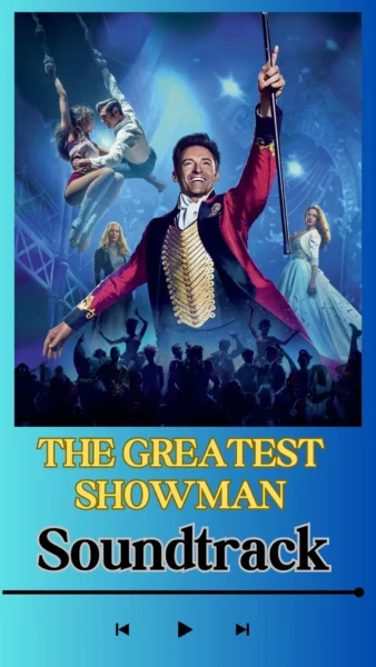 The Greatest Showman Soundtrack (2017)