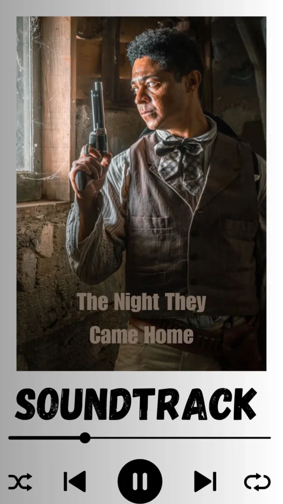 The Night They Came Home Soundtrack 2024