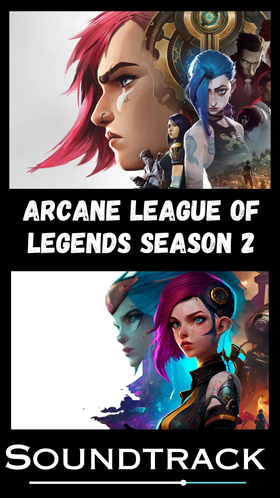 Arcane League of Legends Season 2 Soundtrack (2024)