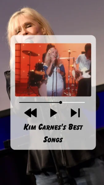 Kim Carnes's Best Songs