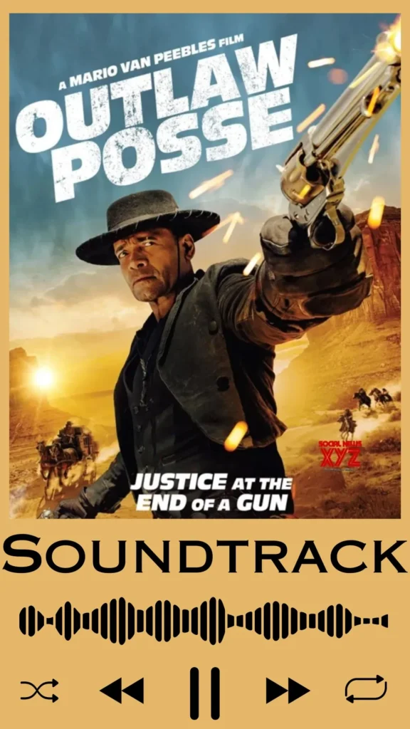 Outlaw Posse Soundtrack