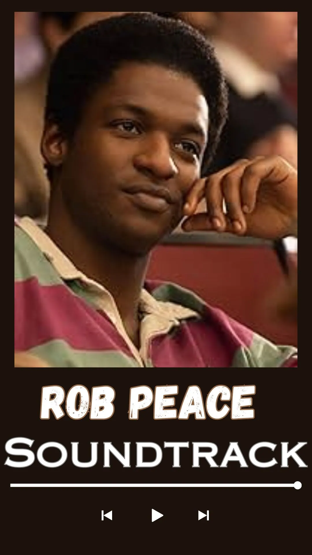Rob Peace Soundtrack
