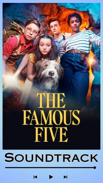 The Famous Five Soundtrack (2023)