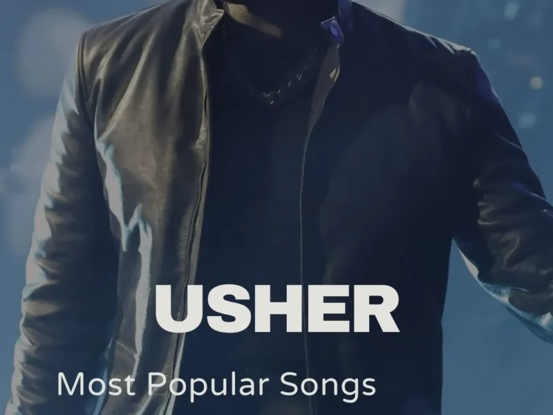 Usher Most Popular Songs