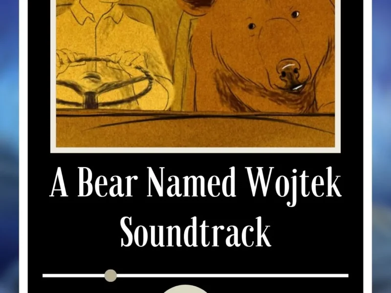 A Bear Named Wojtek Soundtrack 2024