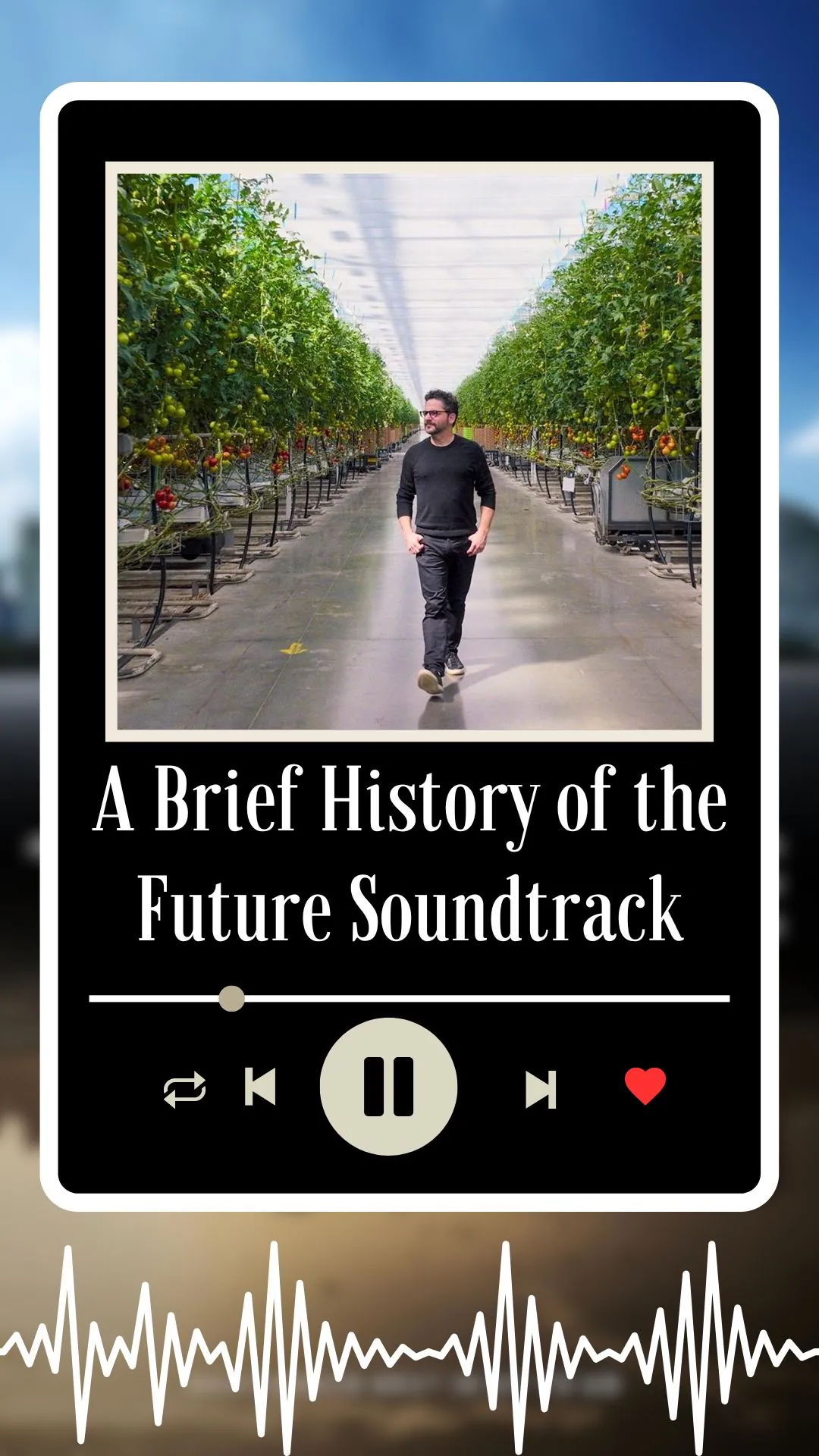 A Brief History Of The Future Soundtrack 2024.webp