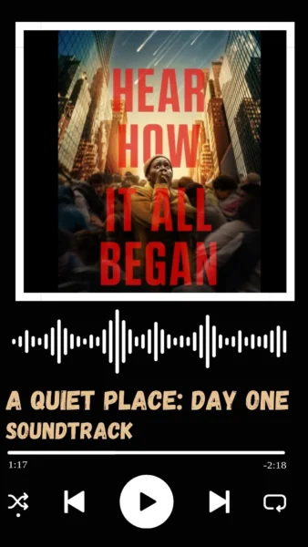 A Quiet Place Day One Soundtrack