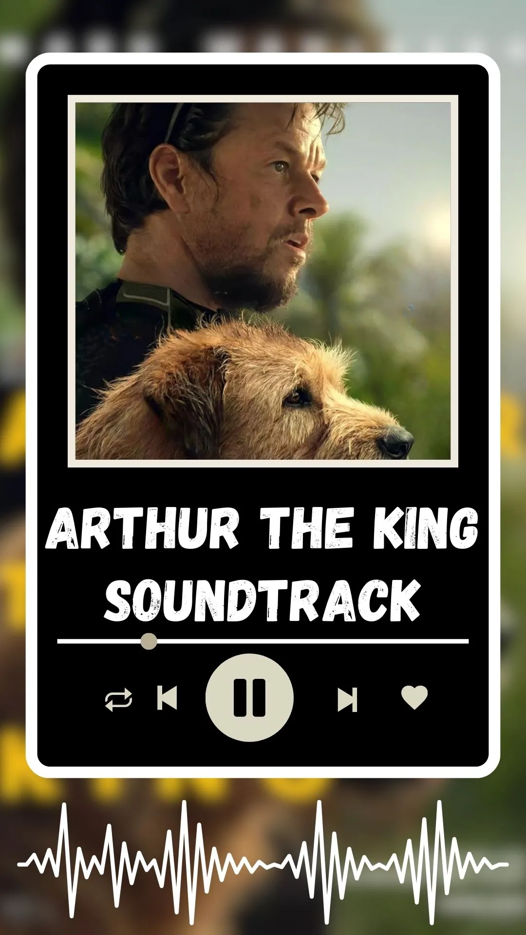 Arthur the King Soundtrack