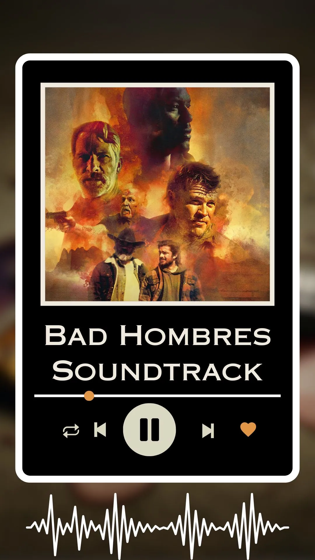 Bad Hombres Soundtrack
