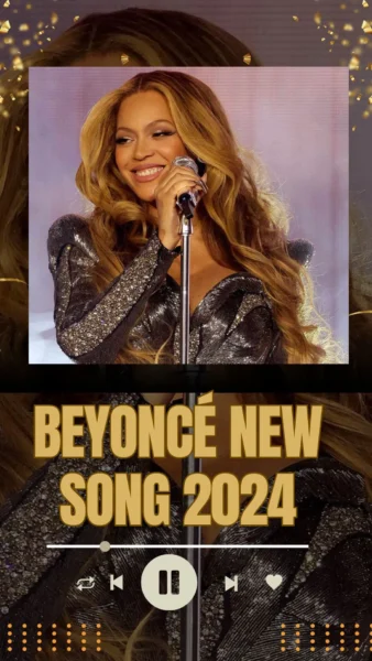 Beyoncé New Song 2024