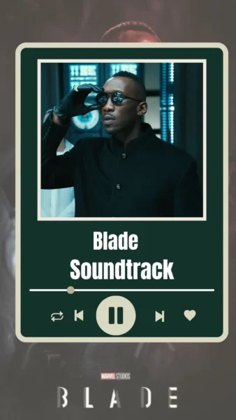 Blade Soundtrack 2025