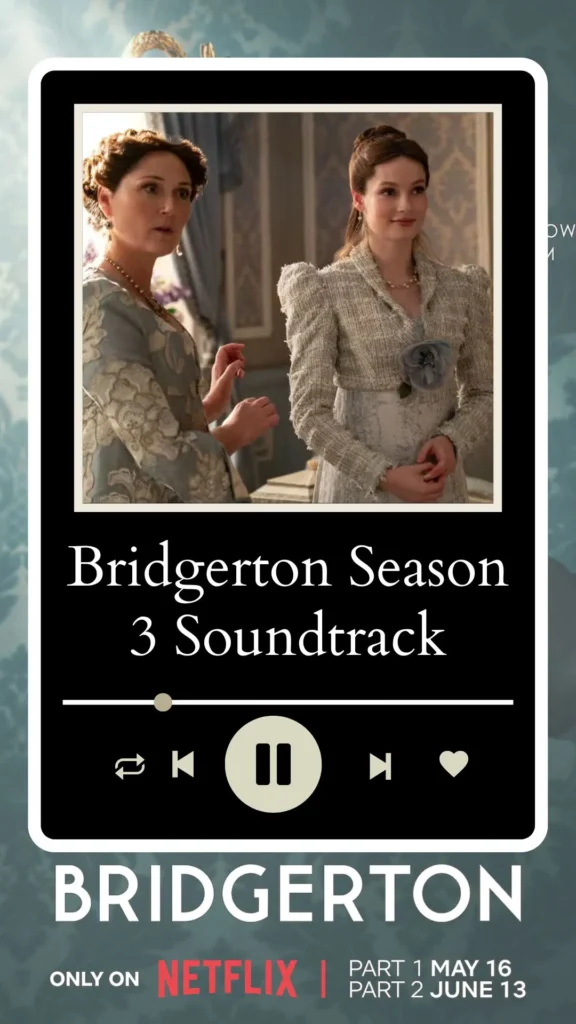 Bridgerton Season 3 Soundtrack