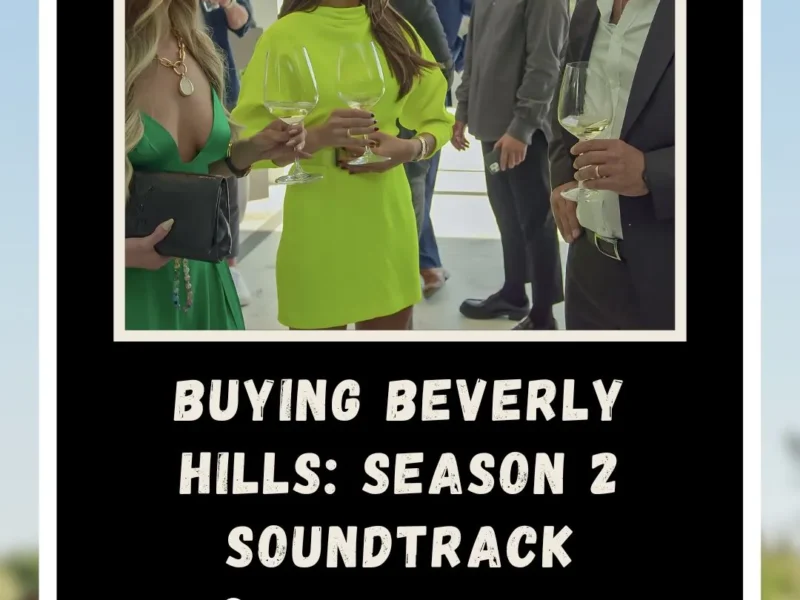 Buying Beverly Hills Season 2 Soundtrack