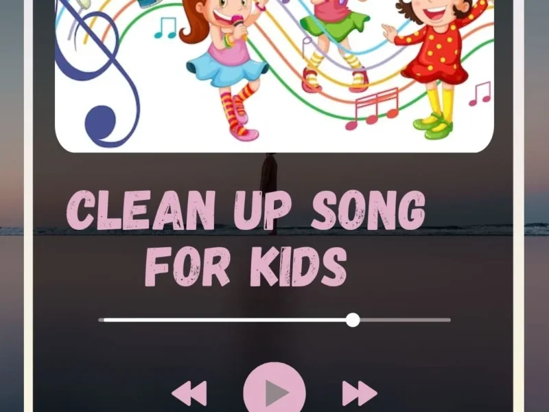 Clean up song for kids