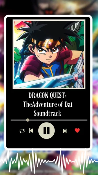 DRAGON QUEST TheAdventure of Dai Soundtrack 2024