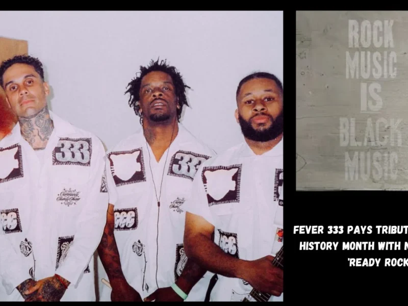 Fever 333 Pays Tribute to Black History Month with New Single 'Ready Rock'