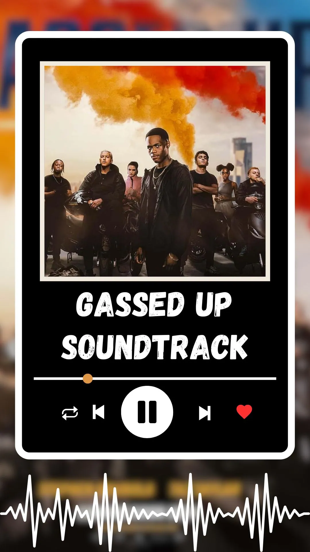 Gassed Up Soundtrack