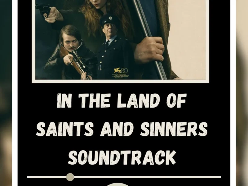 In The Land of Saints and Sinners Soundtrack