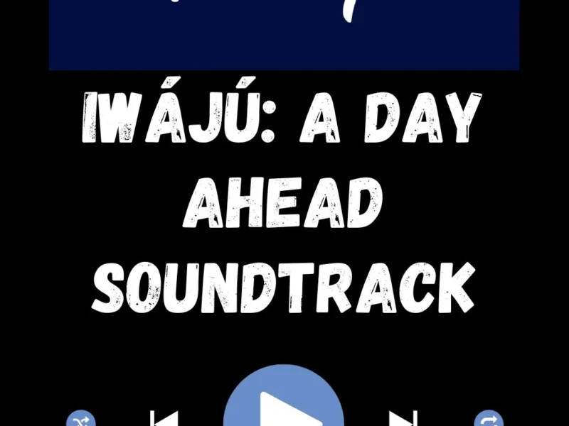 Iwájú: A Day Ahead Soundtrack