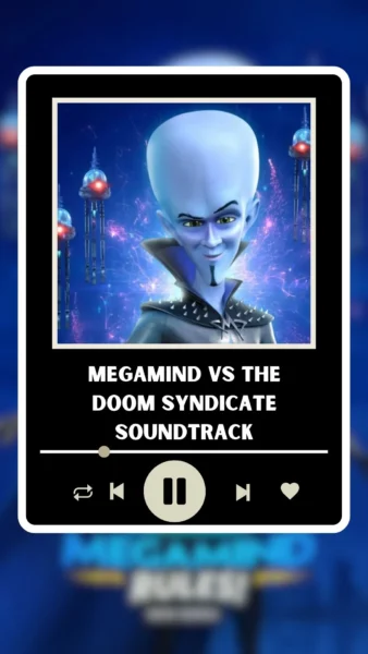 Megamind vs The Doom Syndicate Soundtrack