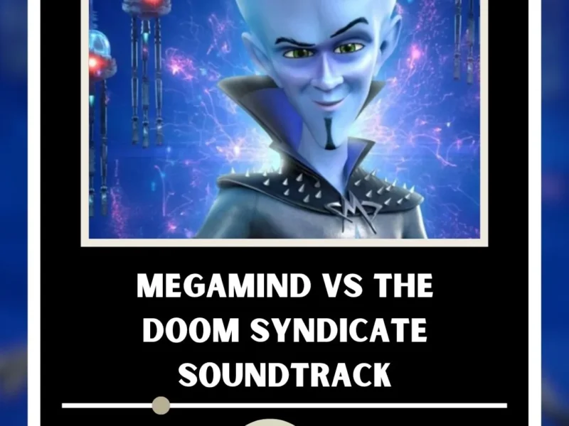 Megamind vs The Doom Syndicate Soundtrack