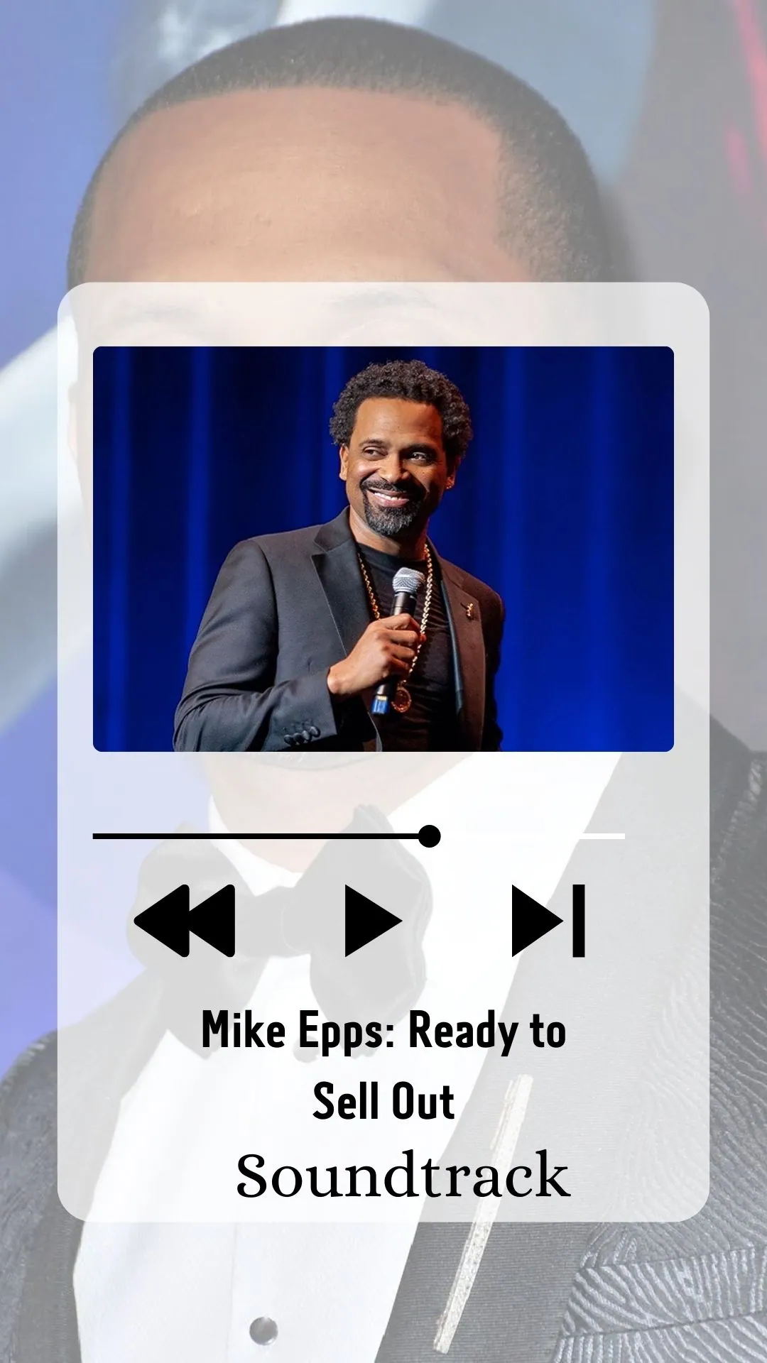 Mike Epps Ready to Sell Out Soundtrack 2024