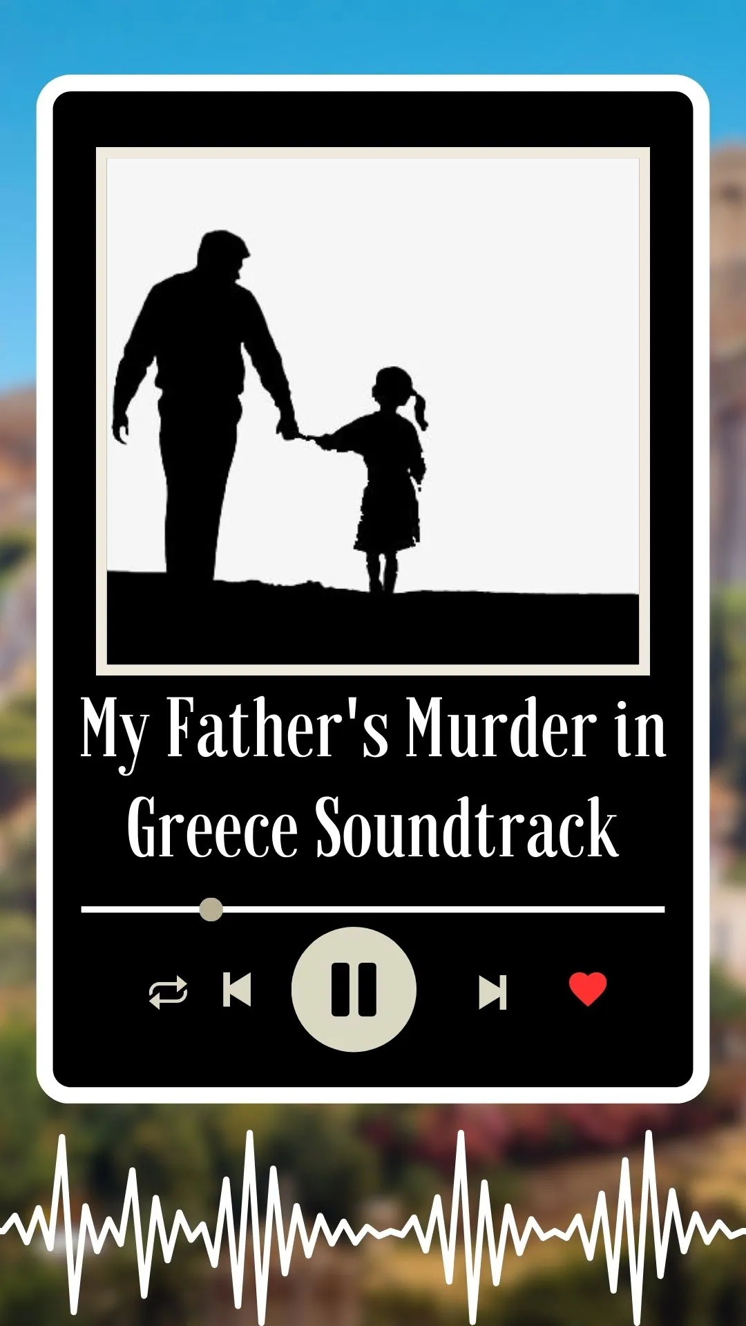 My Father's Murder in Greece Soundtrack 2024
