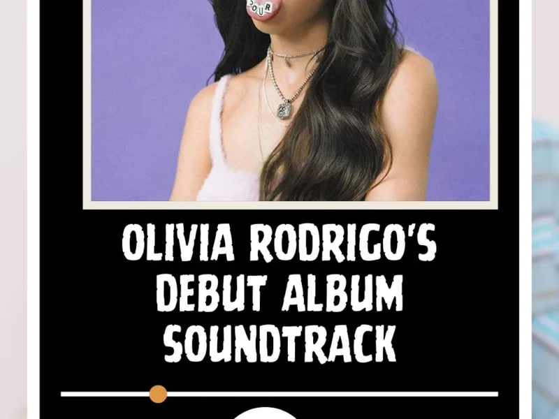 Olivia Rodrigo's Debut Album Soundtrack