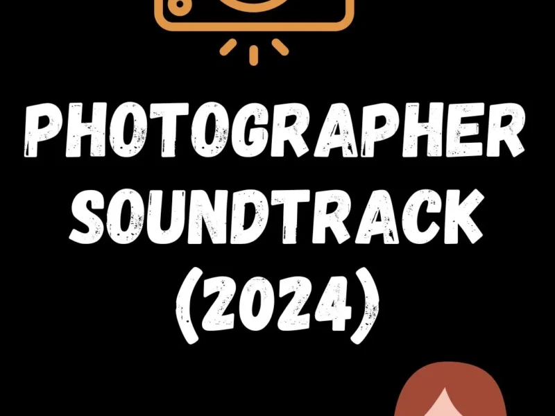 Photographer Soundtrack (2024)