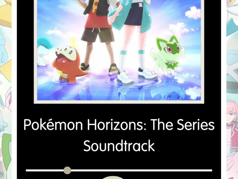 Pokémon Horizons The Series Soundtrack