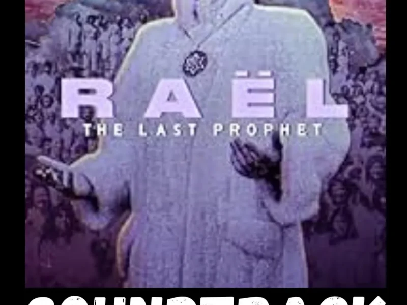 Raël The Last Prophet Soundtrack (2024) (1)