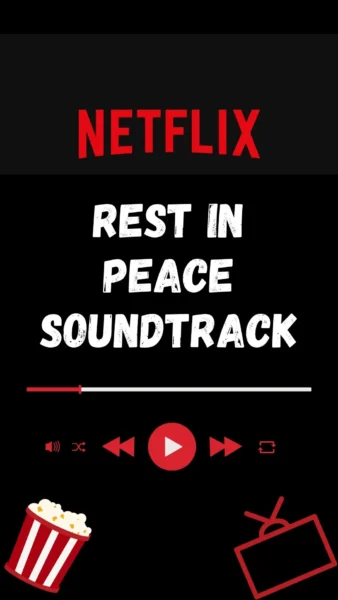 Rest In Peace Soundtrack (2024)