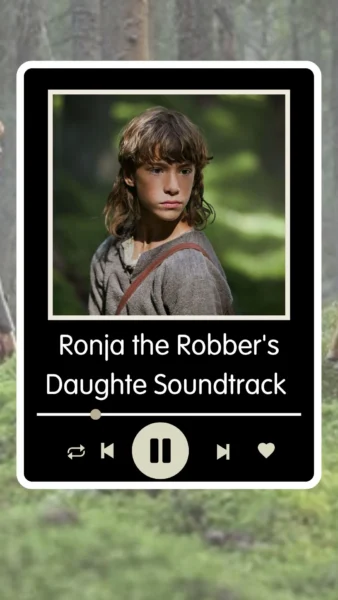 Ronja the Robber's Daughter Soundtrack 2024