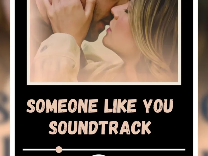 Someone Like You Soundtrack