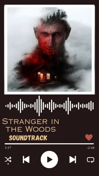 Stranger in the Woods Soundtrack