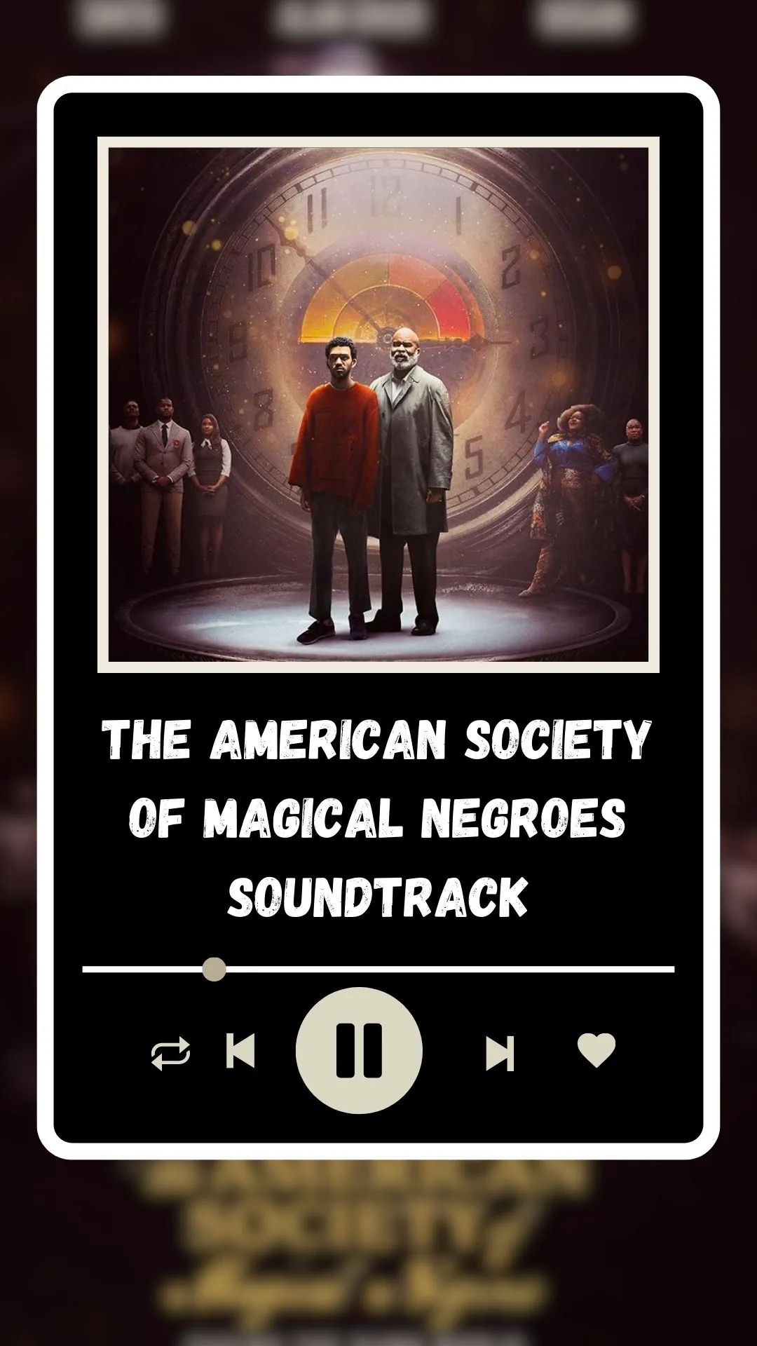 The American Society of Magical Negroes Soundtrack