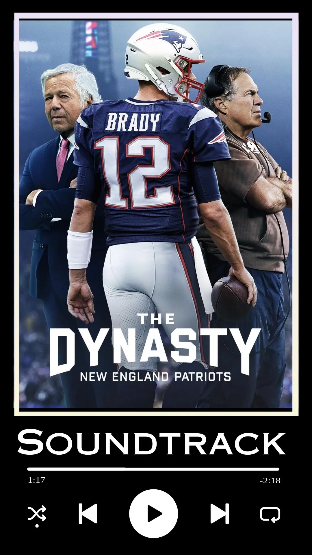 The Dynasty: New England Patriots Soundtracks (2024)