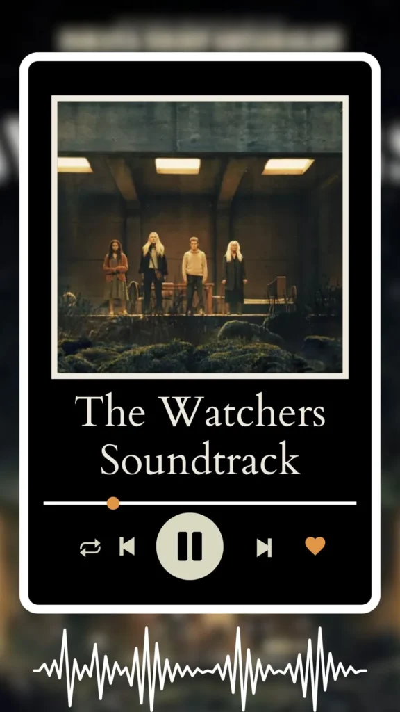 The Watchers Soundtrack