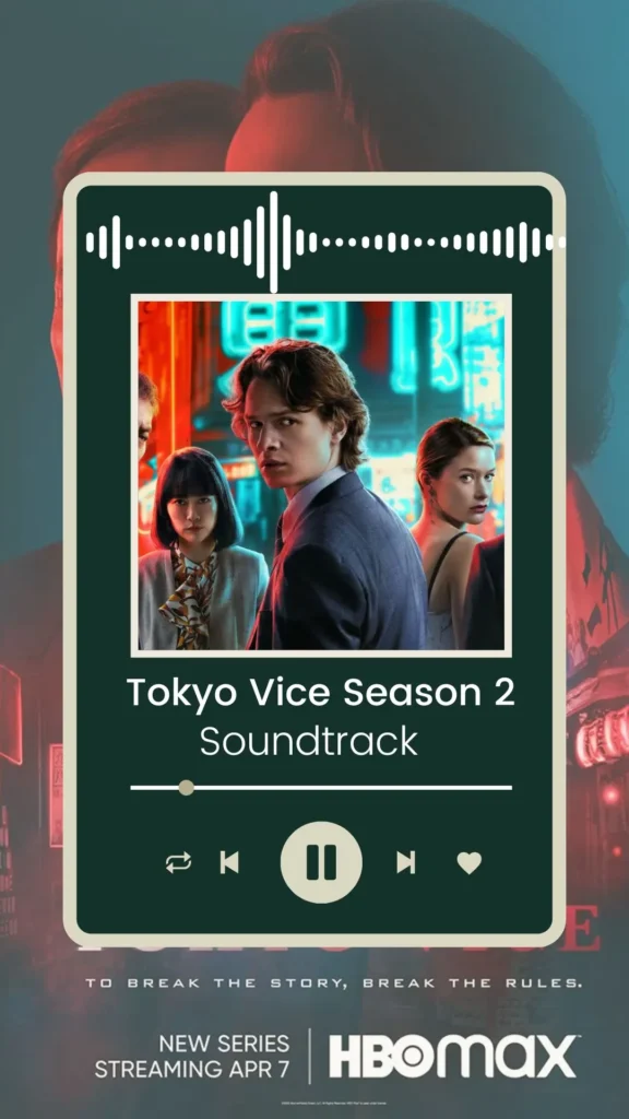 Tokyo Vice Season 2 Soundtrack
