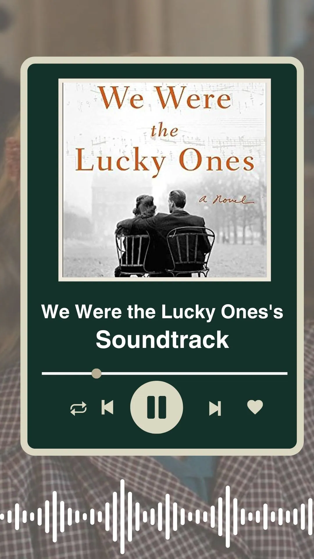 We Were the Lucky Ones's Soundtrack 2024