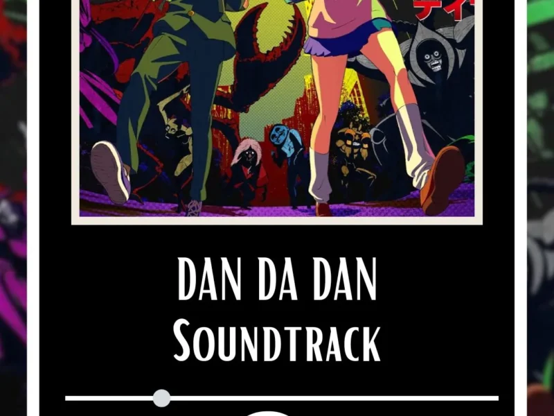 DAN DA DAN Soundtrack