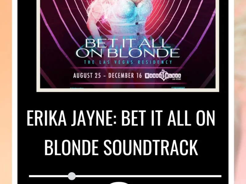 Erika Jayne Bet It All on Blonde Soundtrack 2024