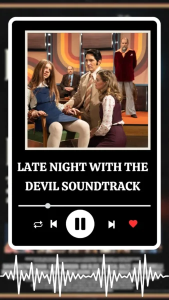 Late Night With The Devil Soundtrack 2024