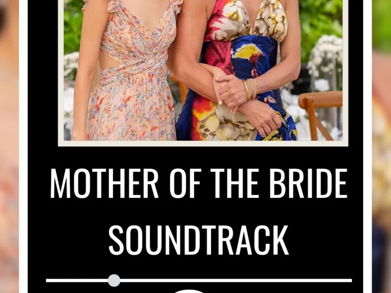 Mother of the Bride Soundtrack 2024