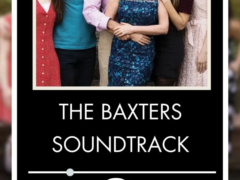 The Baxters Soundtrack 2024