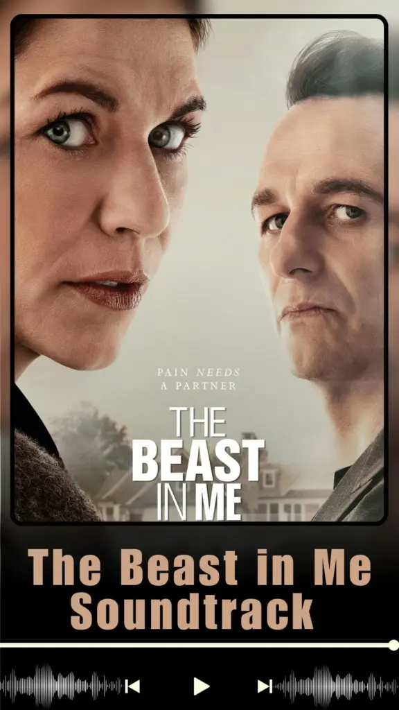 The Beast in Me Soundtrack (2025 TV Mini Series)