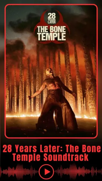28 Years Later The Bone Temple Soundtrack (2026)
